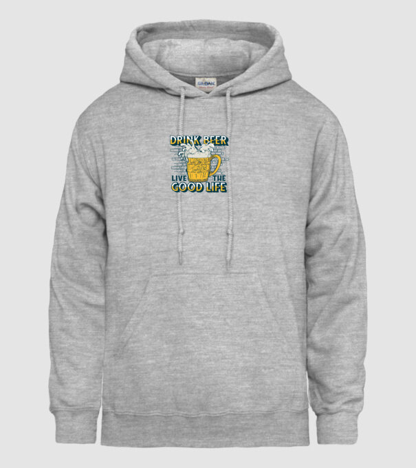 Drink Beer Live The Good Life model gri pe tricou