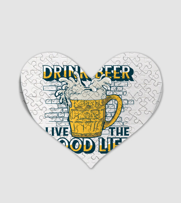 Drink Beer Live The Good Life model alb pe tricou