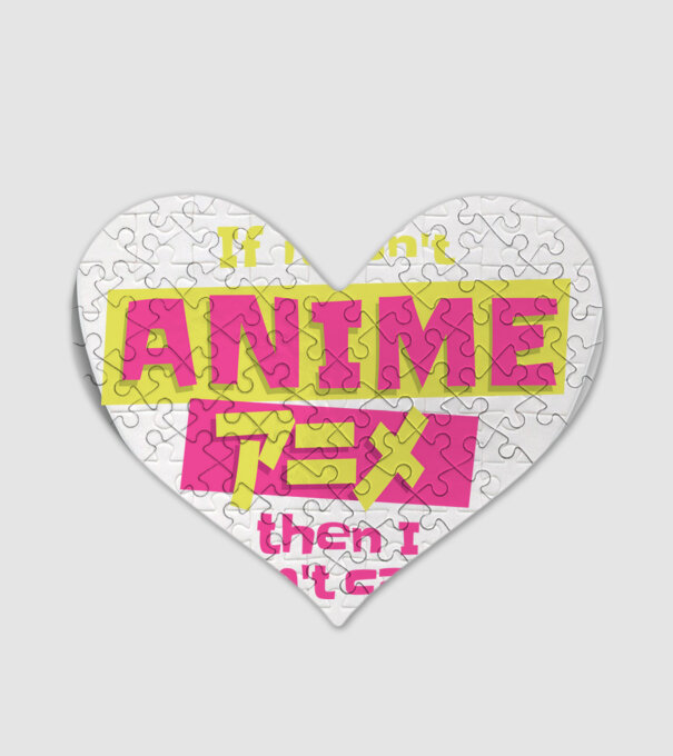 Dacă nu va fi Anime, atunci nici nu-mi pasă model alb pe tricou