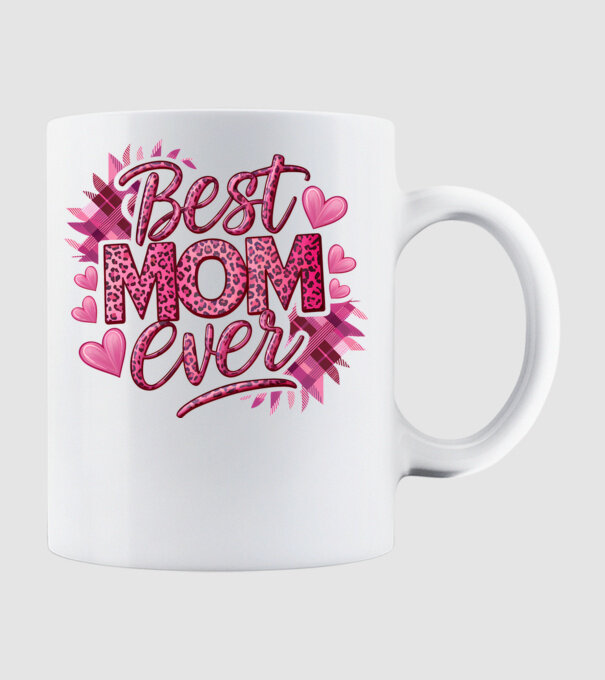 Best Mom Ever model alb pe tricou
