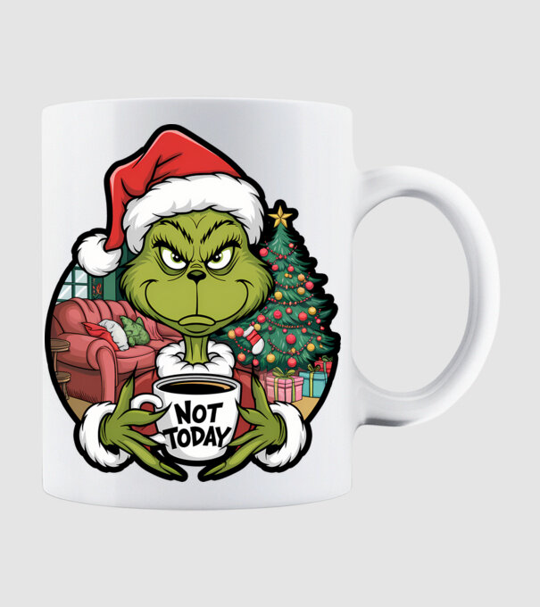 Not Today Grinch model alb pe tricou