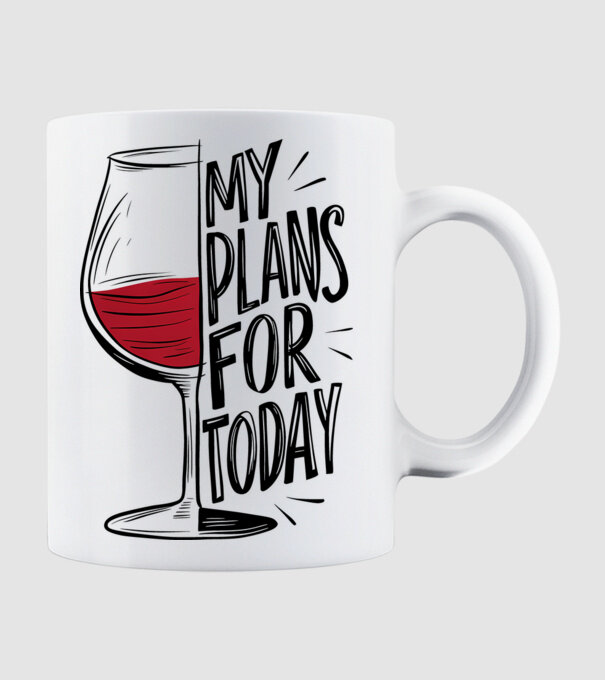 Wine Plans For Today Alb model alb pe tricou