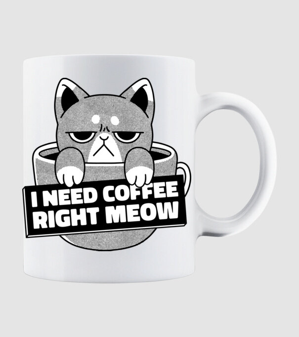 I need Coffee Right Meow model alb pe tricou