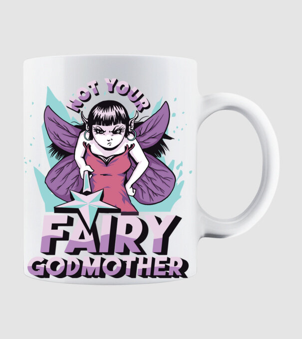 Not Your Fairy Godmother model alb pe tricou