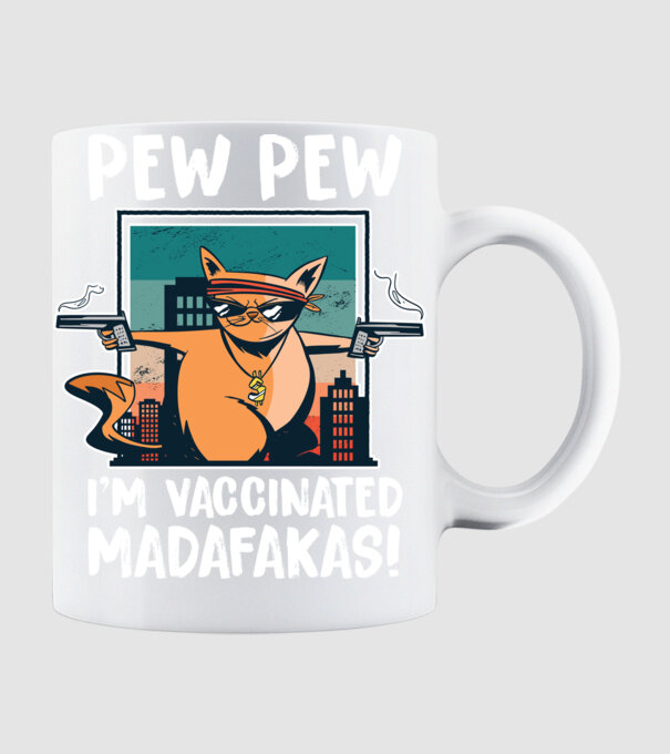 Pew Pew Pew Sunt vaccinat Madafakas model alb pe tricou