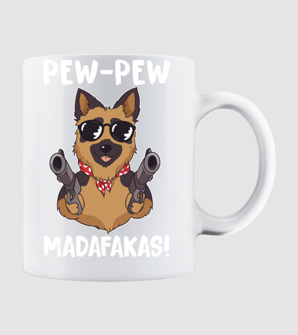 Pew Pew Pew Madafakas Ciobănesc german model alb pe tricou