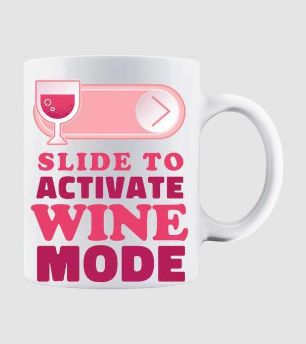Slide To Activate Wine Mode model alb pe tricou