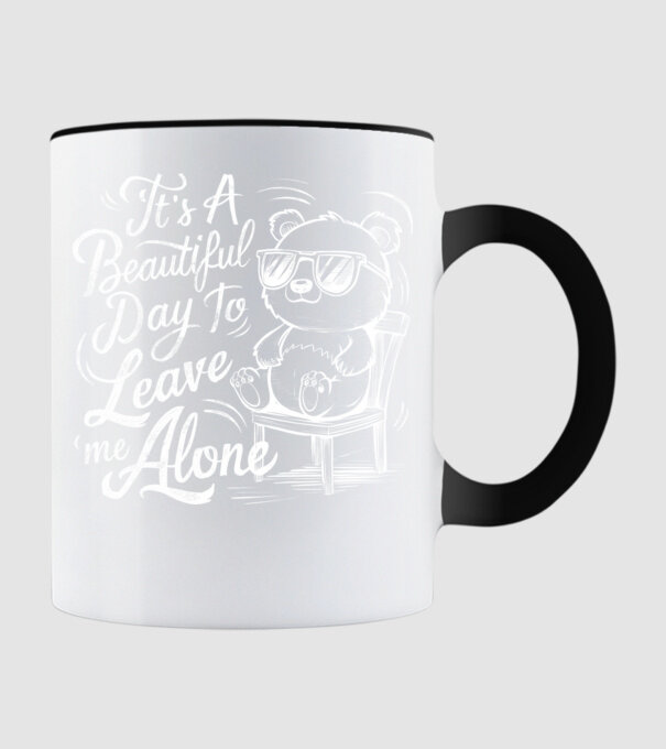 Beautiful day to leave me alone Negru model negru pe tricou