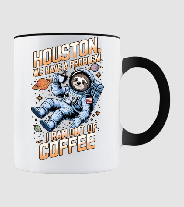 Houston we have a problem coffee model negru pe tricou