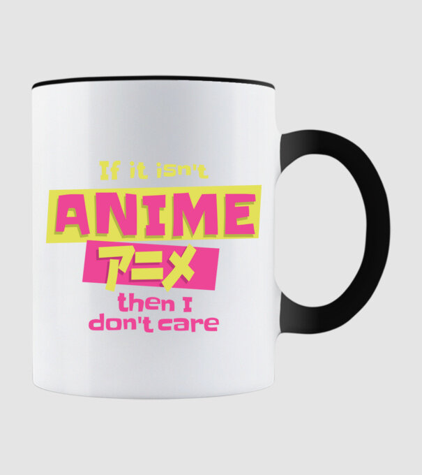 Dacă nu va fi Anime, atunci nici nu-mi pasă model negru pe tricou