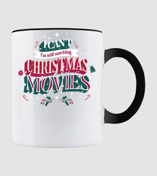 'I Can''t I''m still watching Christmas Movies' model negru pe tricou