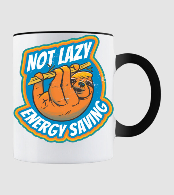 Not Lazy, Energy Saving - Leneș model negru pe tricou
