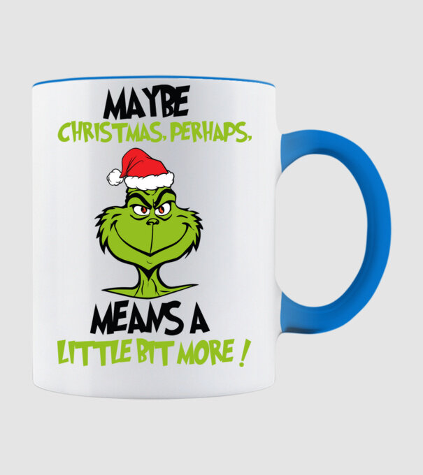 Maybe christmas - Grinch model albastru deschis pe tricou