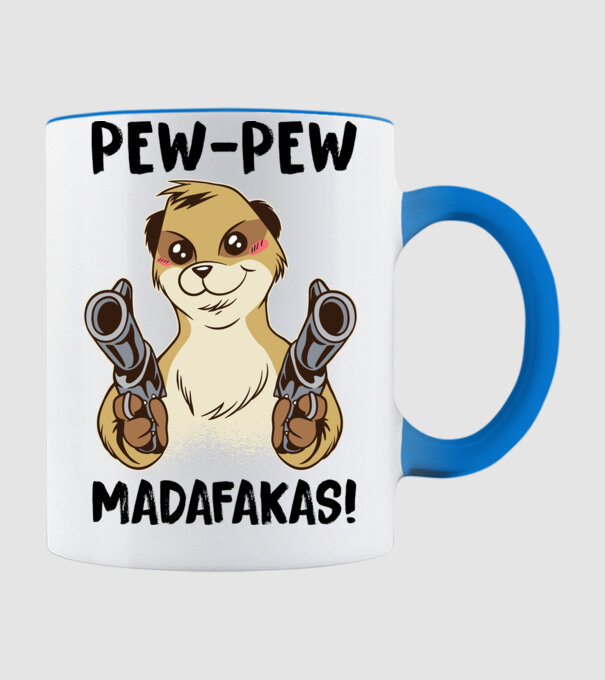 Pew Pew Pew Madafakas Suricată alb model albastru deschis pe tricou