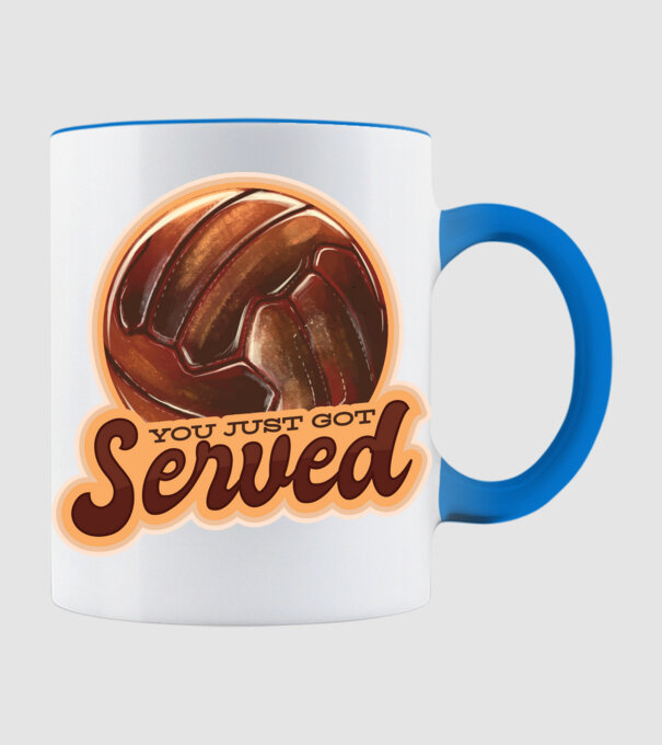 You just got served - volei model albastru deschis pe tricou