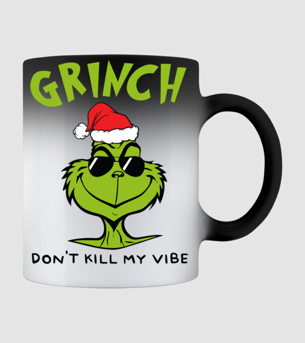 Grinch - Don't kill my vibe model negru pe tricou