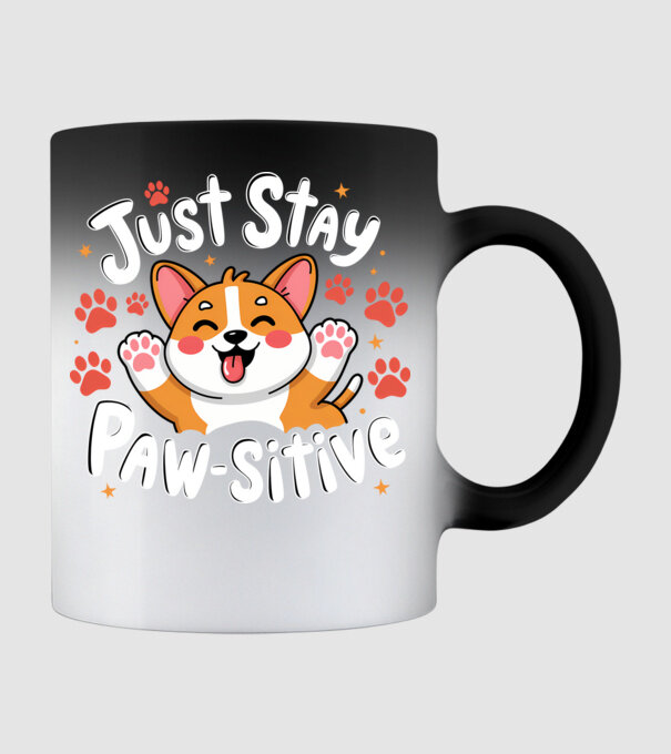 Just Stay Paw-sitive Negru model negru pe tricou