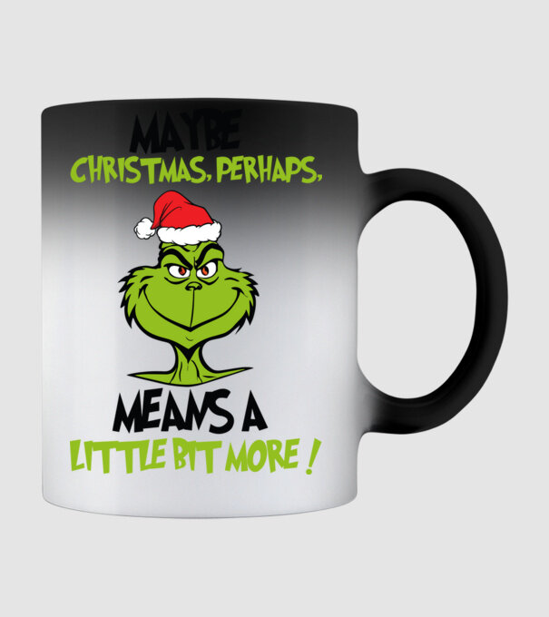 Maybe christmas - Grinch model negru pe tricou