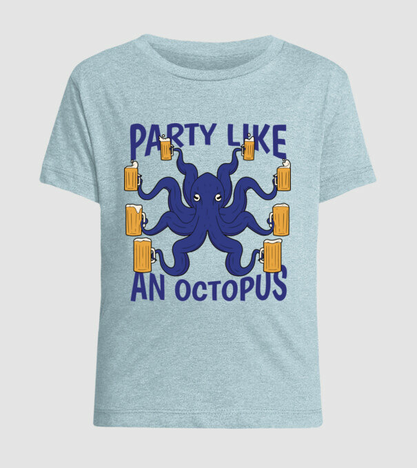 Party Like An Octopus model albastru deschis pe tricou