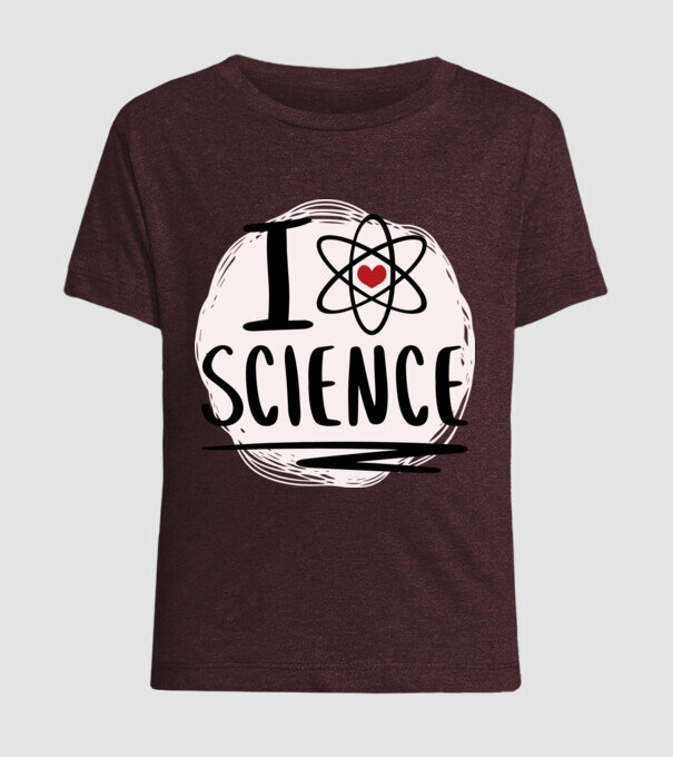 I Love Science știință model bordo pe tricou