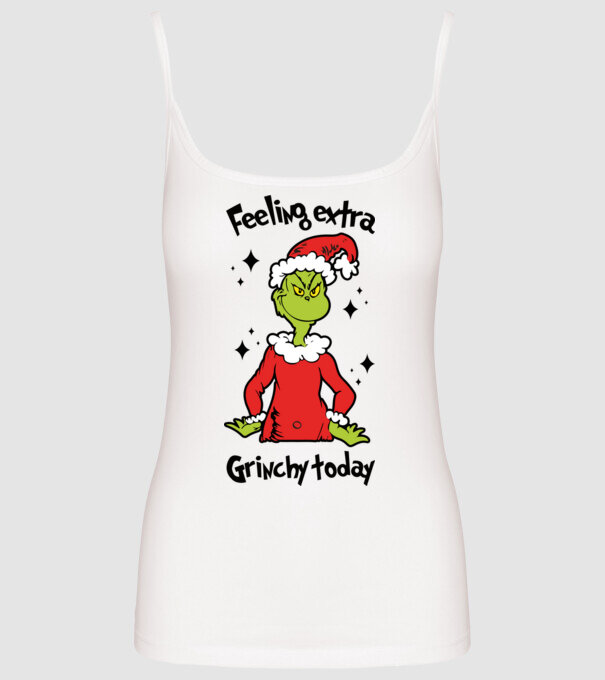 Feeling extra Grinchy today model alb pe tricou