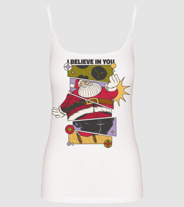 I believe in you Santa model alb pe tricou