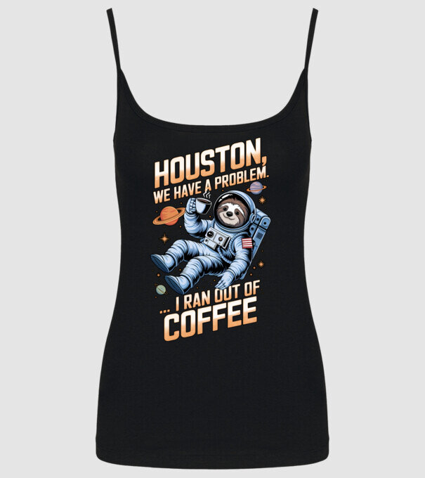 Houston we have a problem coffee model negru pe tricou
