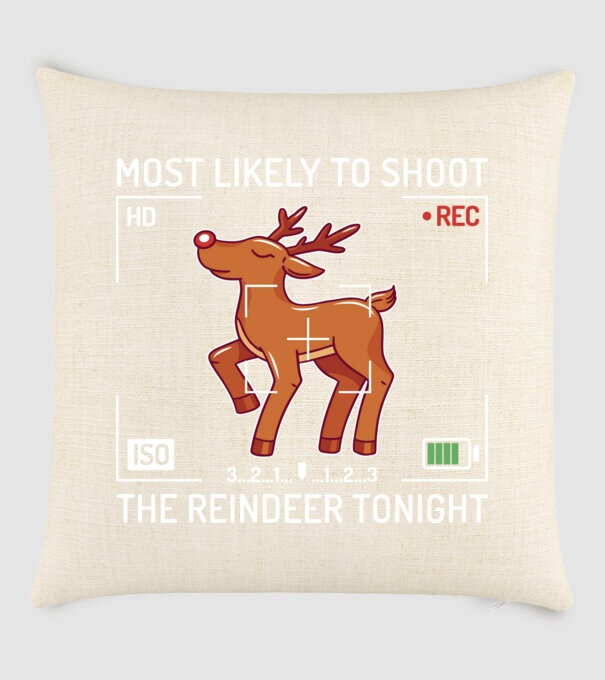 Most likely to shoot the reindeer tonight model nisipiu pe tricou