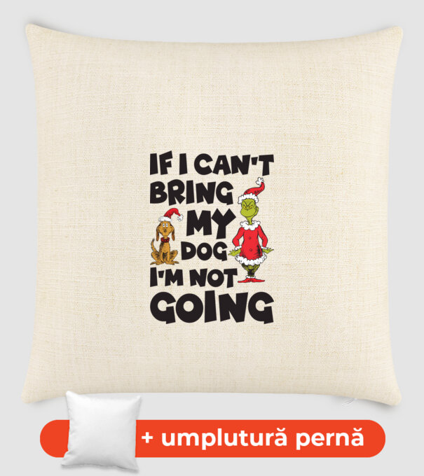 If i can't bring my dog I'm not going model nisipiu pe tricou