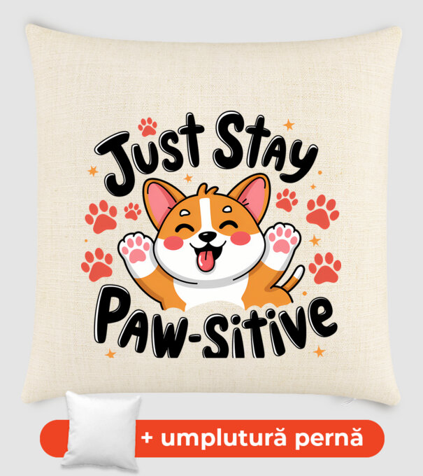 Just Stay Paw-sitive Alb model nisipiu pe tricou