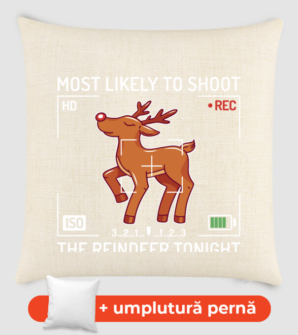 Most likely to shoot the reindeer tonight model nisipiu pe tricou
