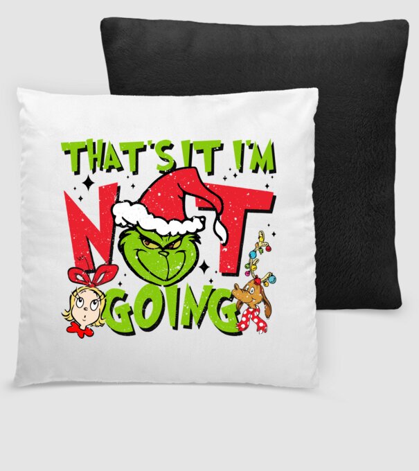 That's it I'm not going - Grinch model negru pe tricou